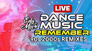 Download Lagu 🔴 LIVE NOW: 90s 2000s House \u0026 Dance Remixes | Dance Music Remember Party | DJ Edy Mix MP3