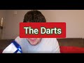 The darts