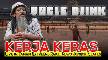 Konser Reggae Uncle Djink - Kerja Keras | Live Taman Nyi Ageng Rakit Rowo Jombor Klaten