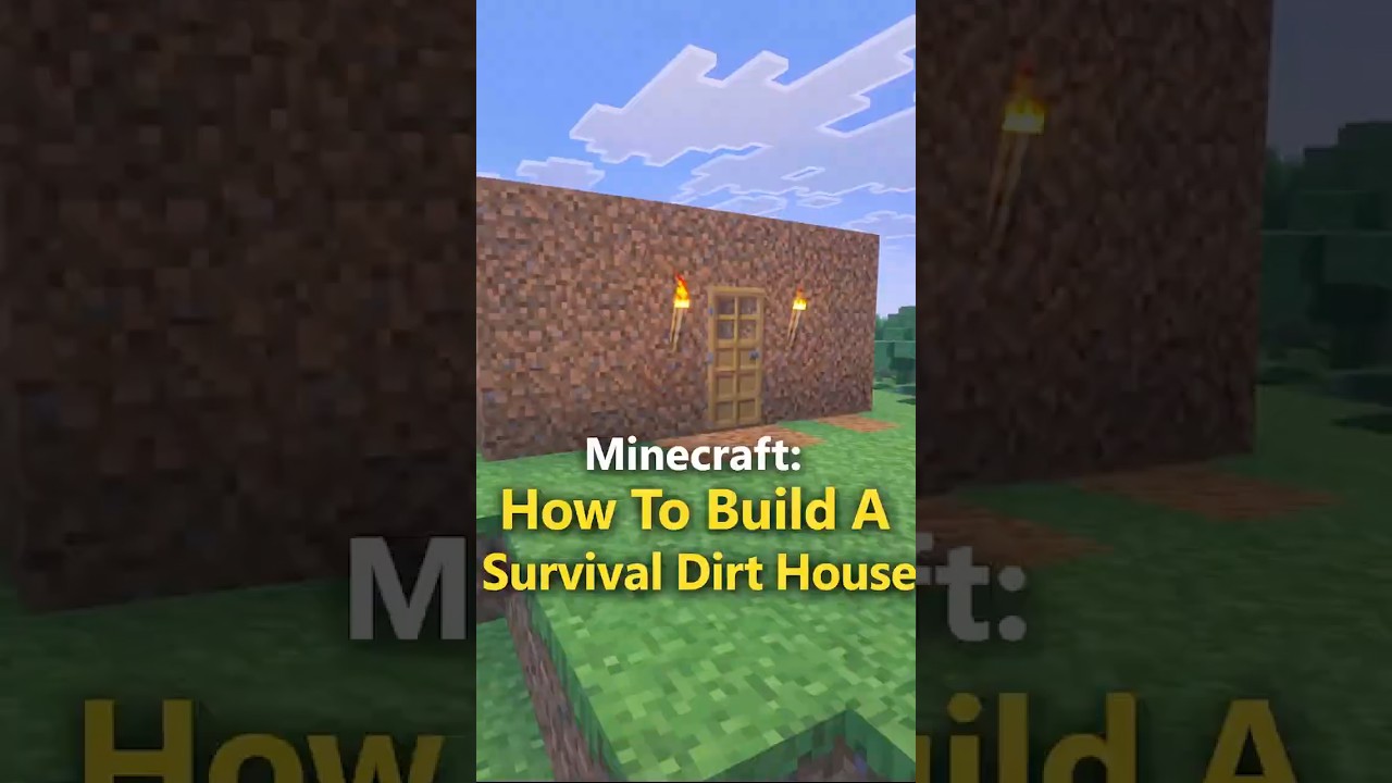 Minecraft: How To Build A Survival Dirt House 