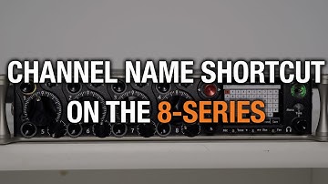 8-Series Track Naming Shortcut