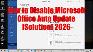 How to Disable Microsoft Office Auto Update [Solution] 2026