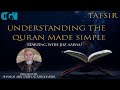Understanding the Quran Made Simple Ep 02: Surah Naba 18-40