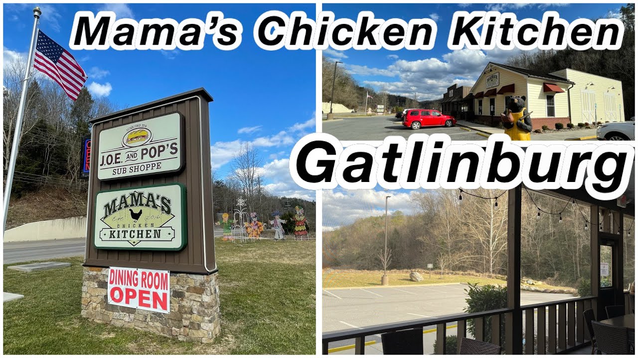 Gatlinburg / Mama's Chicken Kitchen / Smoky Mountains Tennessee YouTube