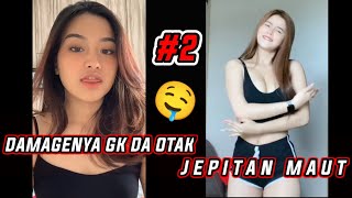 KUMPULAN TIKTOK CEWEK-CEWEK CANTIK BERDAMAGE TERBARU #2