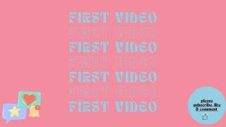 DEAR DIARY | ENTRY 1: MY VERY FIRST YOUTUBE VIDEO