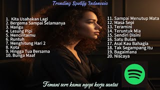Download Lagu Top Trending Spotify indonesia Lagu pop 2025 | Mangu, Runtuh, Niscaya  MP3 Download Lagu Top Trending Spotify indonesia Lagu pop 2025 | Mangu, Runtuh, Niscaya  MP3