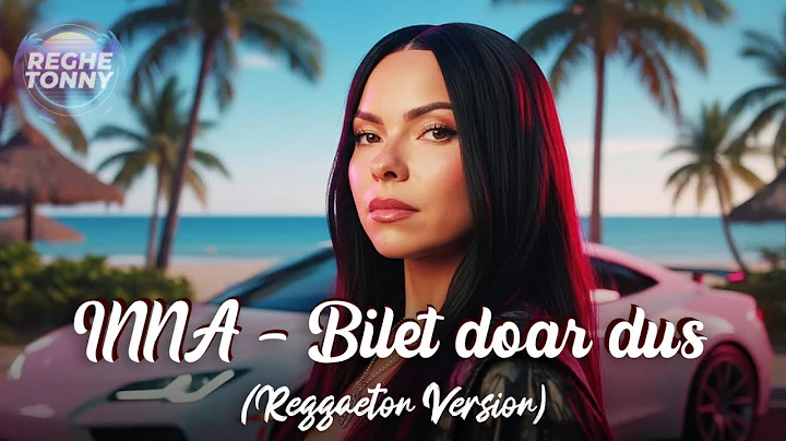 INNA - Bilet doar dus (Reggaeton Version)