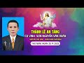 Nghi Thức Di Quan & Thánh Lễ An Táng Cụ Vinh - Sơn Nguyễn Văn Xuân