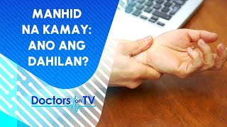Pamamanhid at pagsakit ng kamay: ano ang sanhi at paano maiiwasan?