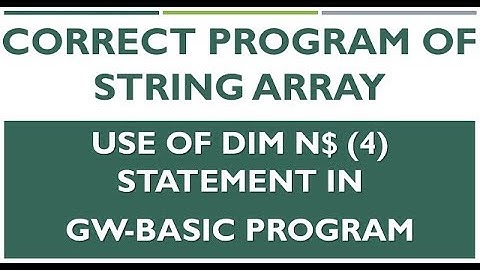 Correct Program String Array | GW BASIC Programming Tutorials | Correction
