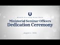 Worship@Home | Ministerial Seminar Dedication Ceremony - August 01, 2025