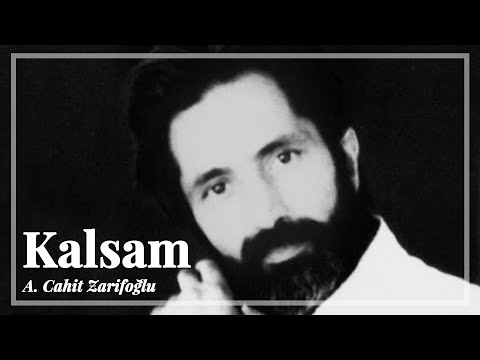 Cahit Zarifoğlu - Kalsam