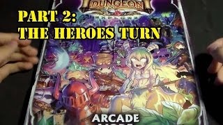 Super Dungeon Explore Arcade Mode Tutorial Part 2: Heroes Turn