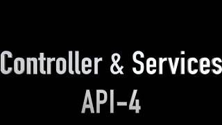 Creating Web-application API using VS-Code-(Services and Controller)-Part-4