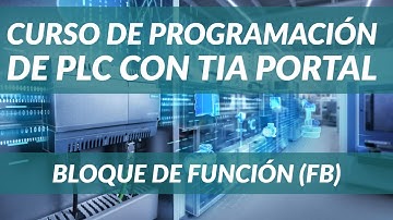 BLOQUE de FUNCIÓN en TIA Portal  ▶ FB vs FC ✅ || Los FB te DIFERENCIARÁN del RESTO