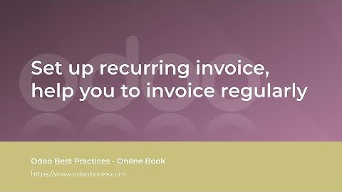 Set up recurring invoice, help you to invoice regularly