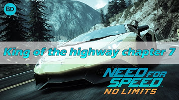 NEED FOR SPEED No Limits Android iOS / King of the highway chapter 7
