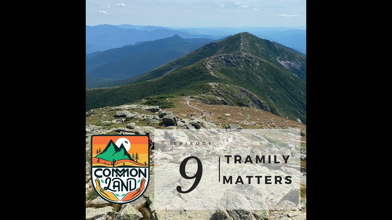 Appalachian Trail Episode 9: Tramily Matters
