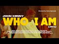 Who i am afro  john kenny  official