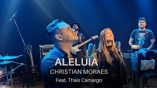 Christian Moraes - Aleluia -  feat. Thais Camargo