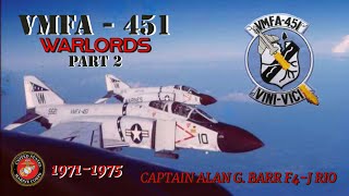 F-4J Phantom II - VMFA 451 Warlords  -  USMC Aviation - Vietnam Era Footage!  PART 2