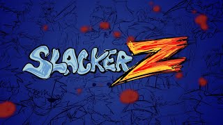 SlackerZ