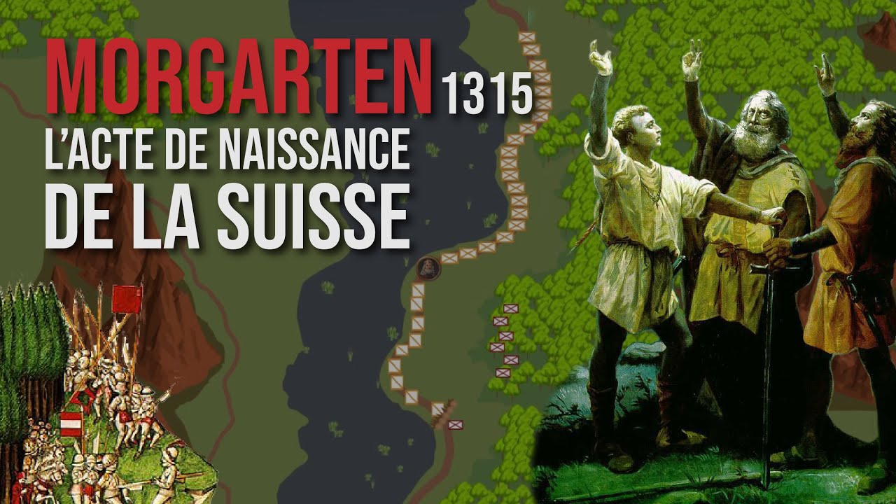 MORGARTEN, la naissance de la SUISSE (1315)