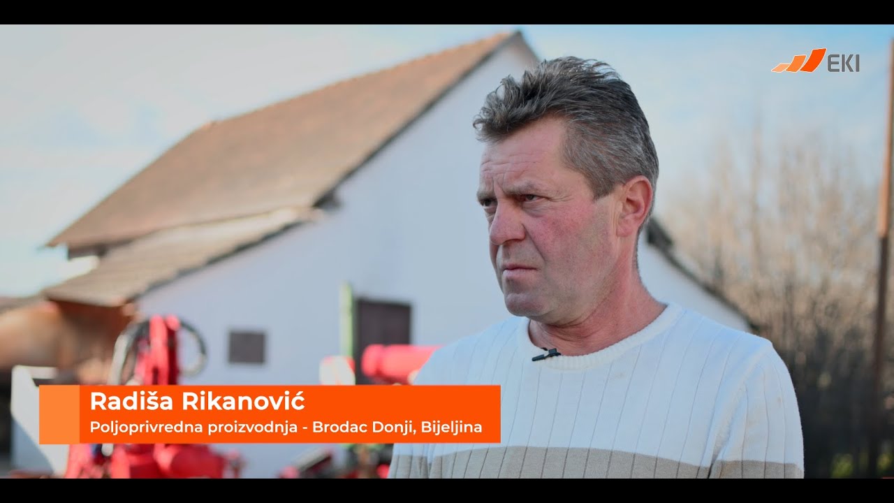 Priče uspješnih EKI klijenata - Radiša Rikanović, Bijeljina