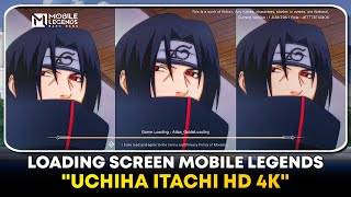 Latest! | Mobile Legends Uchiha Itachi Loading Screen