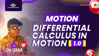 Differential Calculus in Motion – Physics Made Easy-1.0
