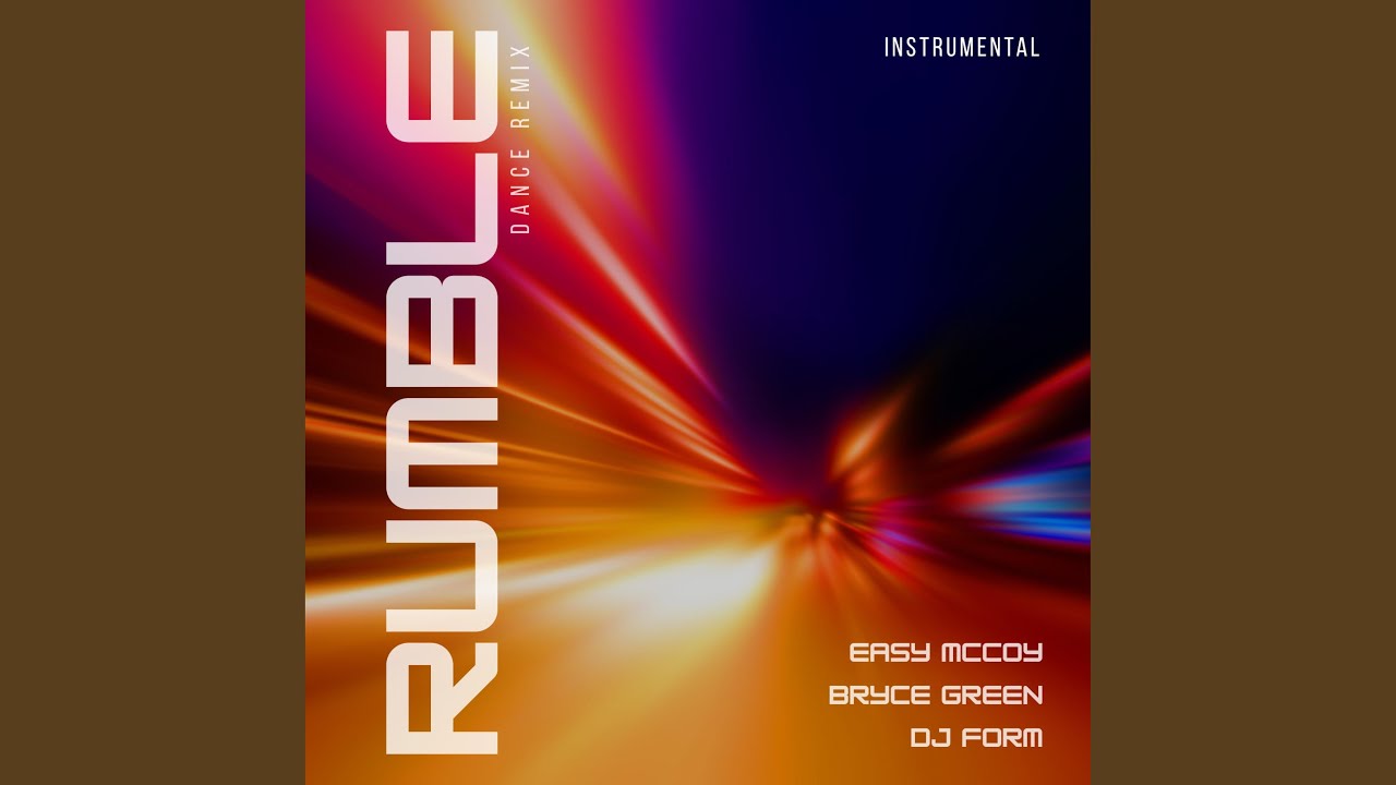 Rumble (DJ Form Dance Remix Instrumental) - YouTube