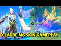 New Claude M6 Skin Gameplay | MOBILE LEGENDS BANG BANG