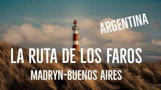 Faros de Argentina: Viaje por la RUTA DE LOS FAROS