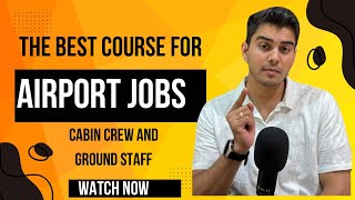 The best course for Airport jobs | Which degree is best for aviation | which course is good for crew