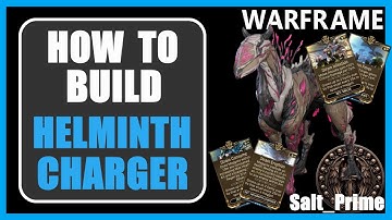 Helminth Charger - How to Build - Warframe - 2024