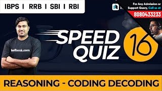 Reasoning Speed Quiz 16 Live | Coding Decoding with Shyam Sir for IBPS, RRB, RBI, NIACL