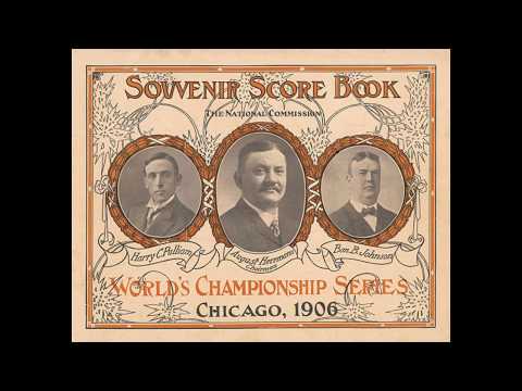 World Series - The Lineups - 1906 - Chicago White Sox vs Chicago Cubs 