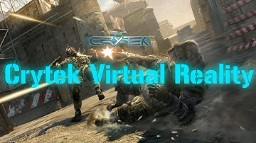 Crytek Virtual Reality