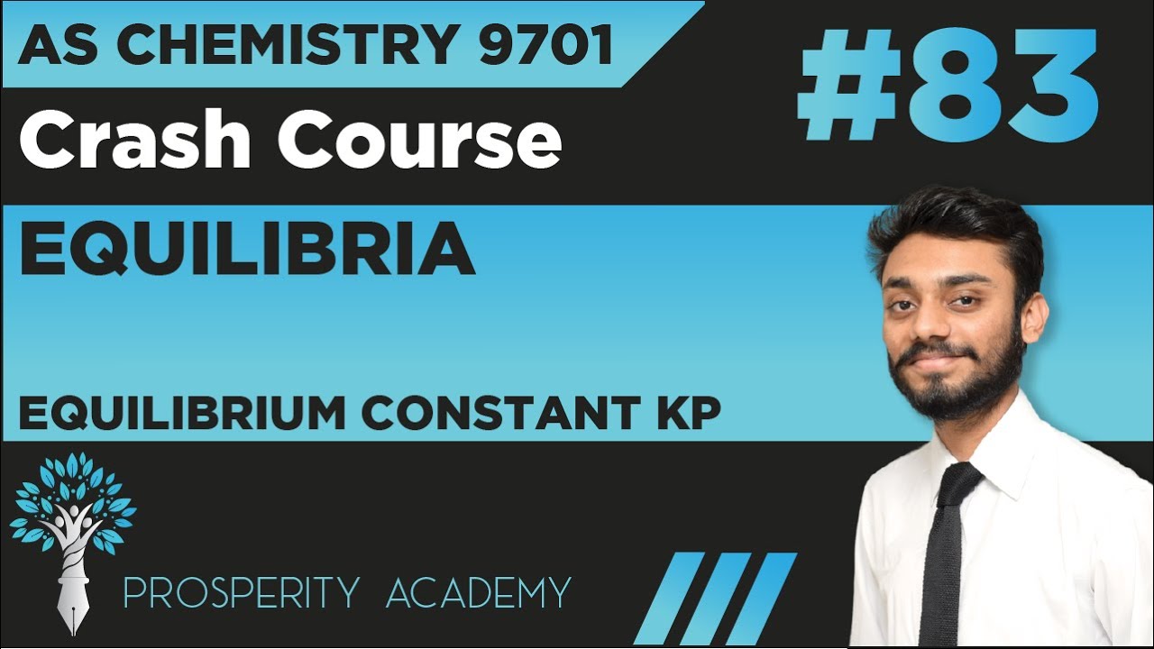 Equilibrium Constant Kp | Equilibria | 9701 AS Chemistry Urdu/Hindi