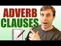 ADVERB CLAUSES | All the Grammar You Need to Know