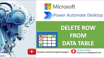 Power Automate Desktop #223 || How to work with "Delete row from data table" action