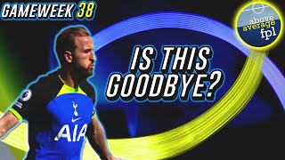 FPL 22/23 GW38 Review | Is this Goodbye?