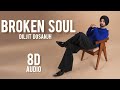 BROKEN SOUL DILJIT DOSANJH 8D AUDIO mp3