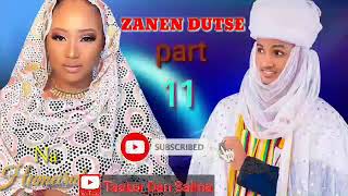 ZANEN DUTSE Part 11 Me cece tata k'addararYaushe zata fuskance taA wane yanayi zata zoMai kyau