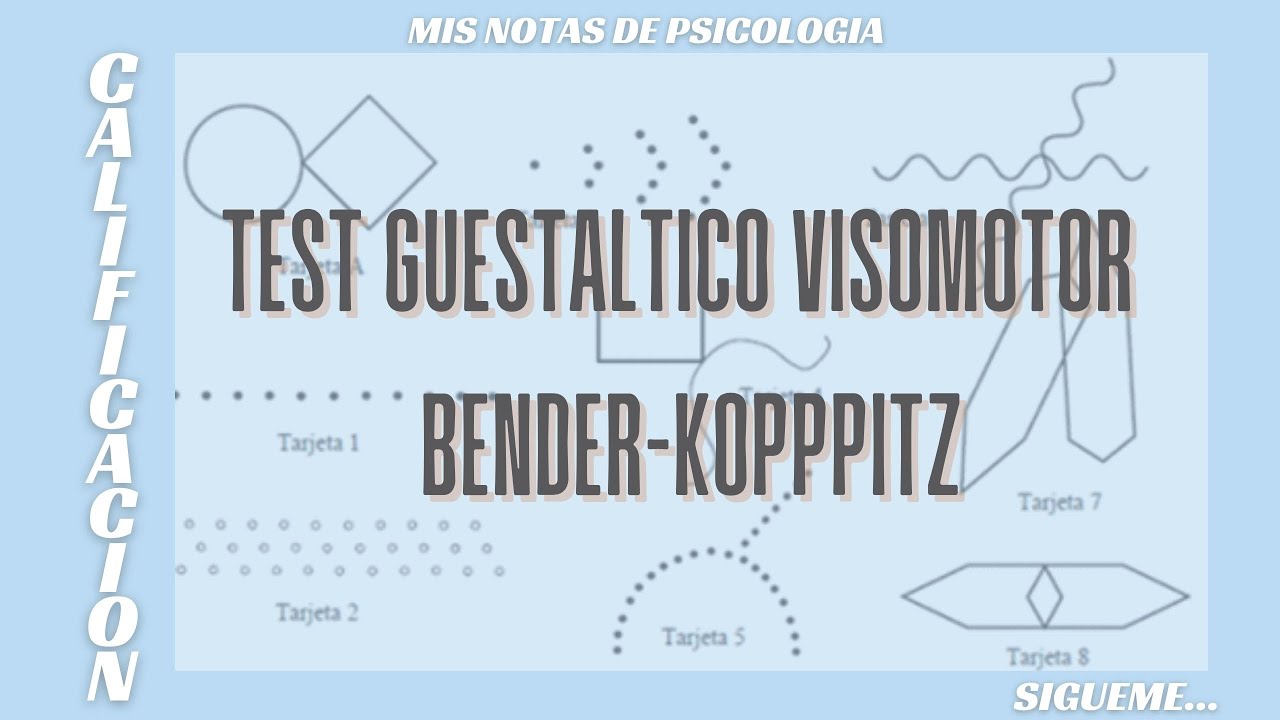 CALIFICACION TEST GUESTALTICO VISOMOTOR BENDER-KOPPITZ - YouTube