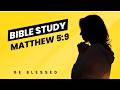 How to Be a Peacemaker in a Divided World | Matthew 5 9 Explained
