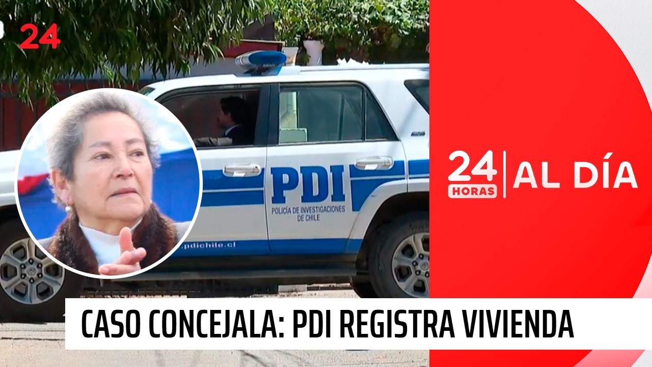 Concejala desaparecida: PDI registra casa donde se la vio por última vez | 24 Horas TVN Chile
