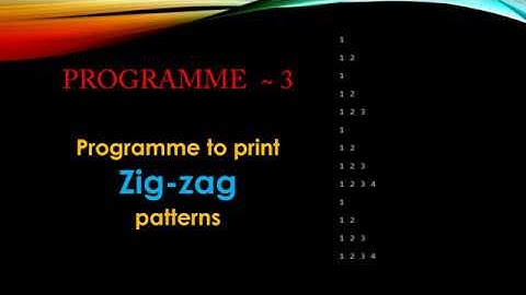 How to print zig zag pattern in C language tutorial | C language tutorials