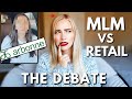 OUTRAGED ARBONNE HUN DEBATES MLM vs RETAIL ??? | ANTI-MLM